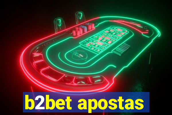 b2bet apostas